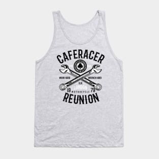 Cafe Racer Motorcycle Reunion Work Hard Wrench Hard Tank Top